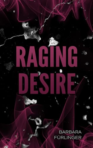 Raging Desire