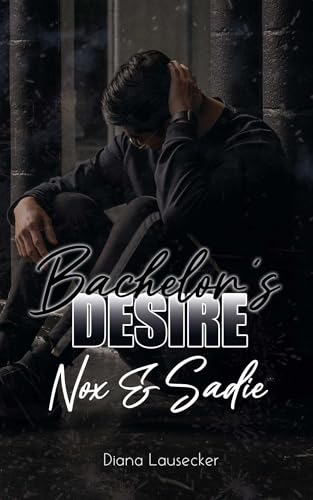 Bachelor's Desire: Nox Callahan