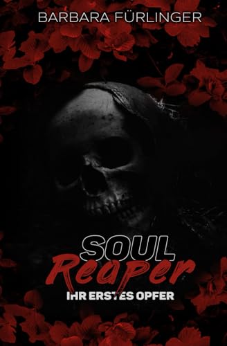 Soul Reaper: Ihr erstes Opfer