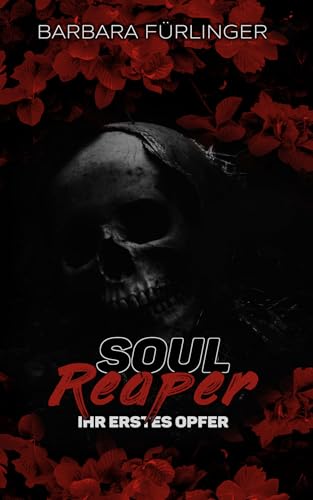 Soul Reaper: Ihr erstes Opfer