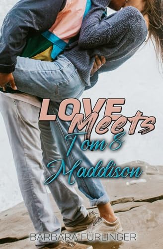 Love Meets: Tom & Maddison