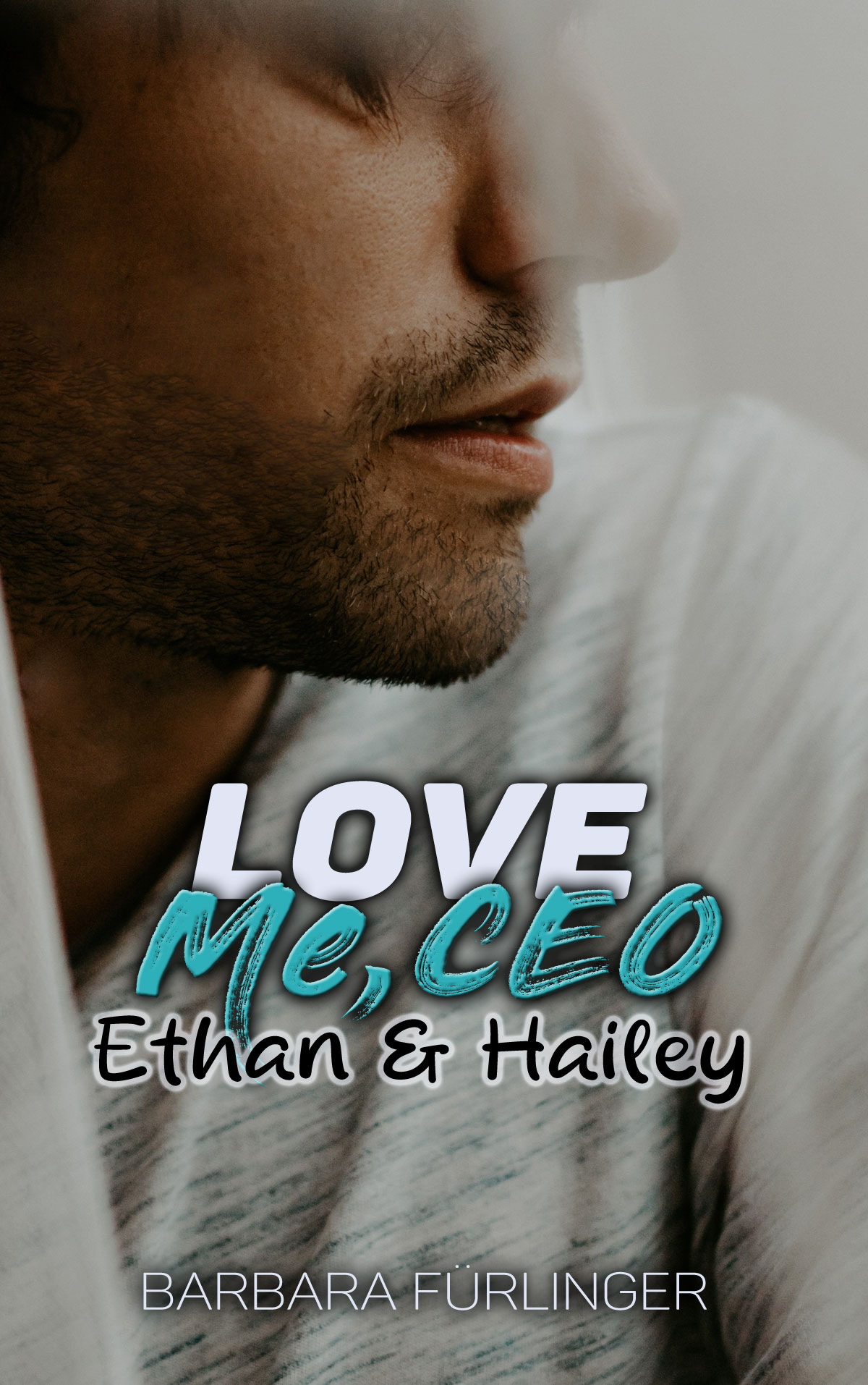 Love Me, CEO: Ethan & Hailey